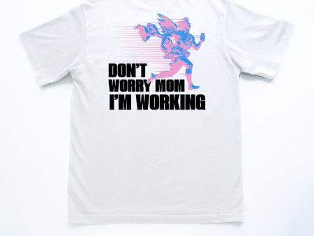 Don t worry mom Tee White 07 52 Hot on Sale